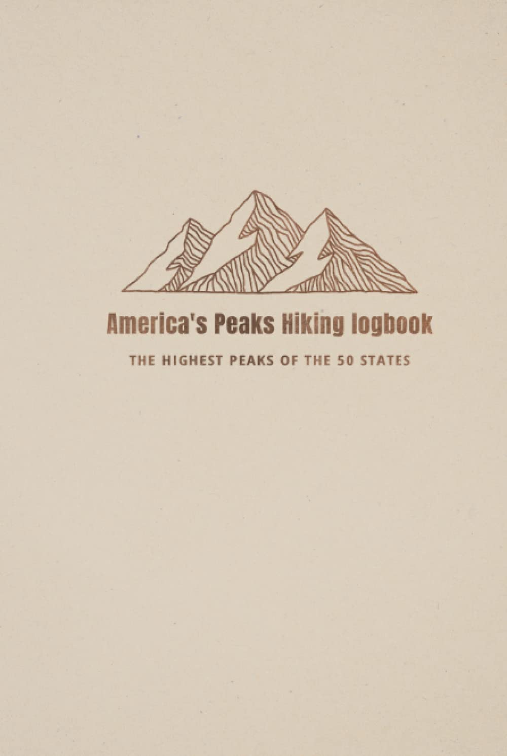Hiking Journal - 50 Highpoints of the United States for Adventurers
