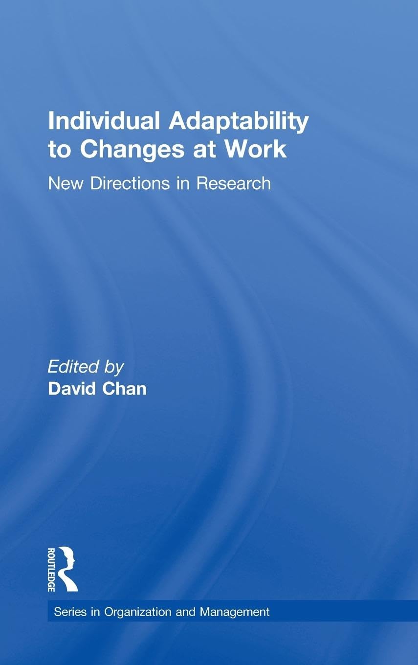 Individual Adaptability to Changes at Work: A Comprehensive Guide