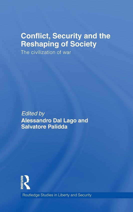 Conflict, Security and the Reshaping of Society: A Deep Dive