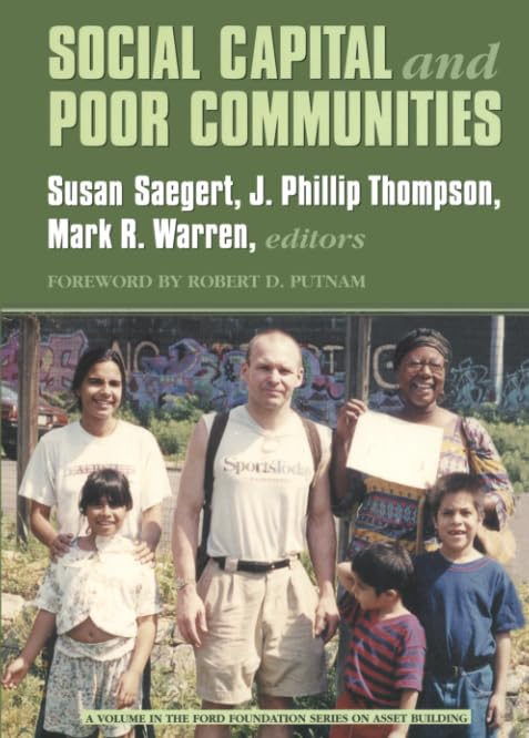 Social Capital and Poor Communities: Building Assets for Change