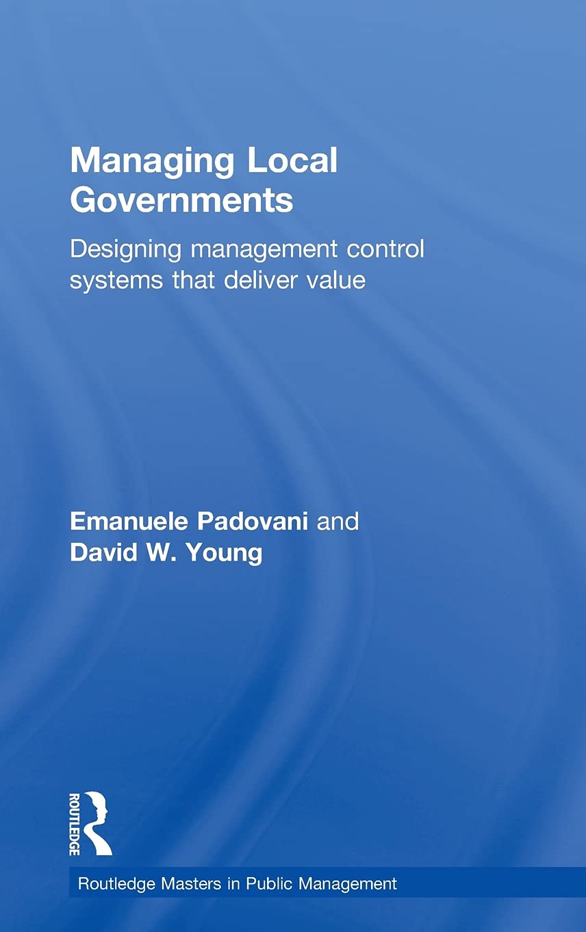 Managing Local Governments: A Comprehensive Guide to Public Management