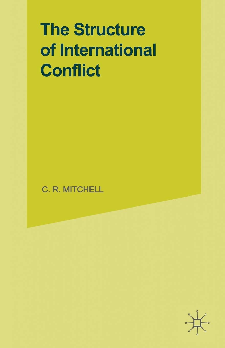 The Structure of International Conflict: A Comprehensive Analysis