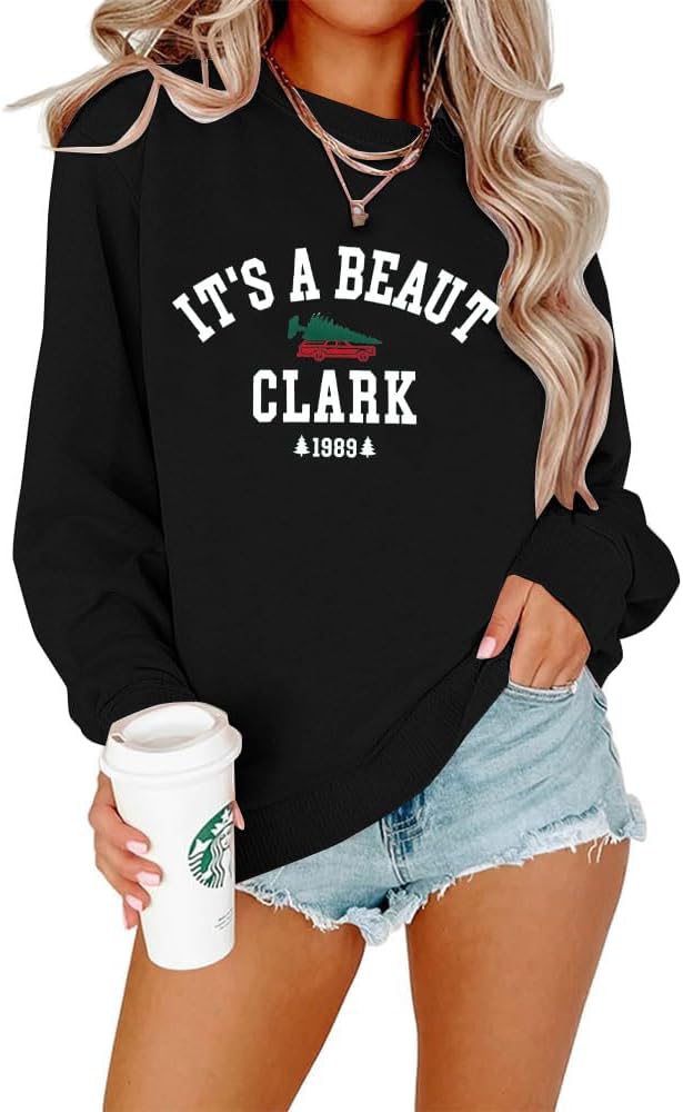 It's a Beaut Clark Sweatshirt for Women - Funny Christmas Pullover