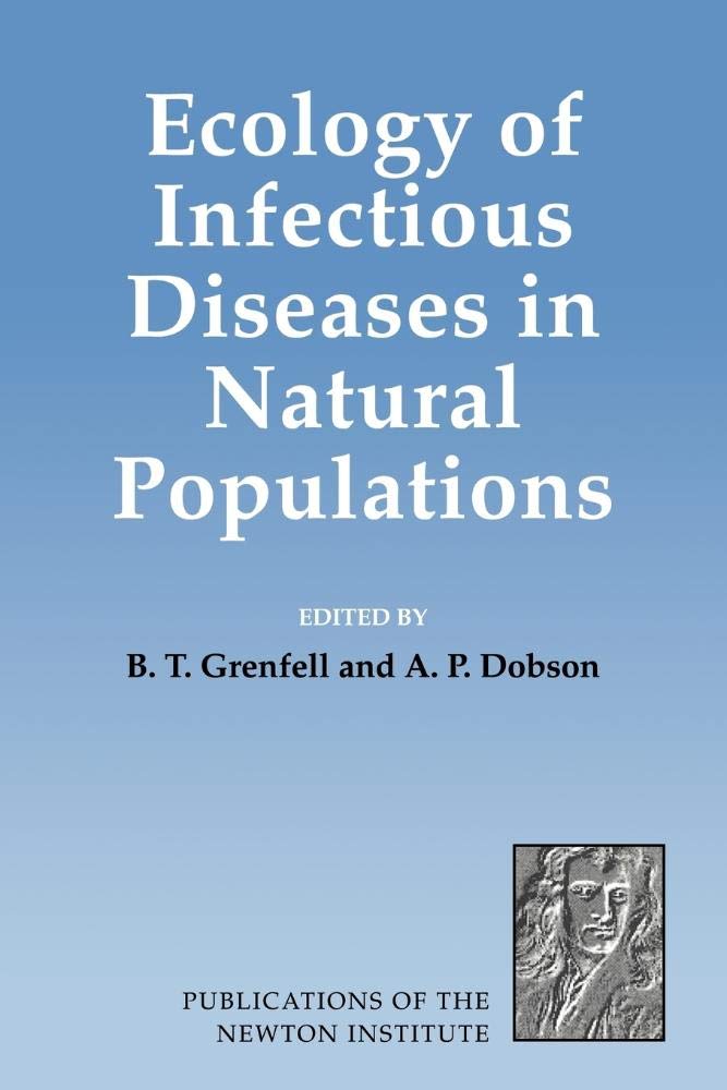 Ecology of Infectious Diseases in Natural Populations Review