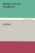Walden by Henry David Thoreau: A Journey into Simplicity and Nature