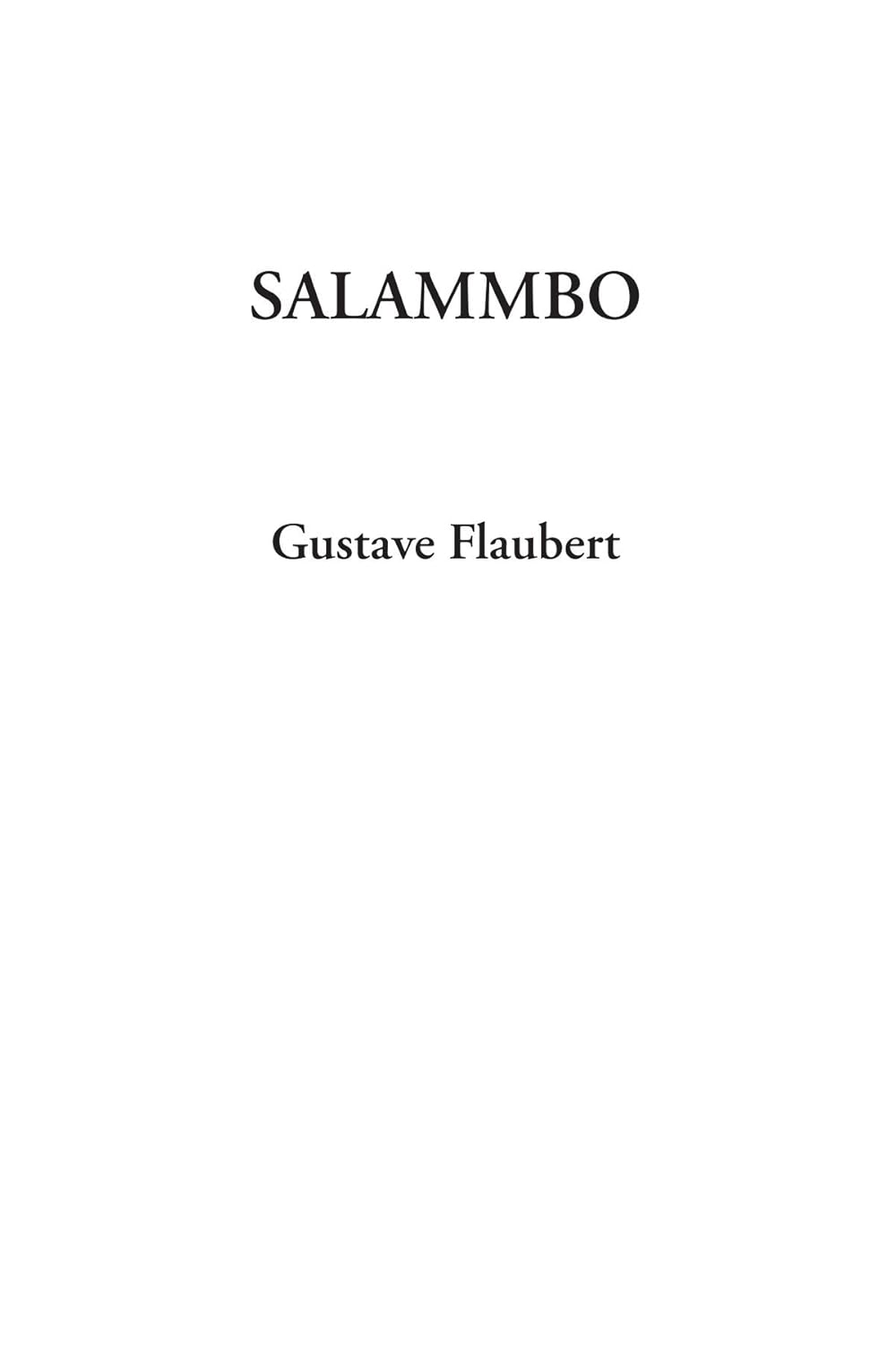 Salammbo by Gustave Flaubert - A Captivating Historical Novel