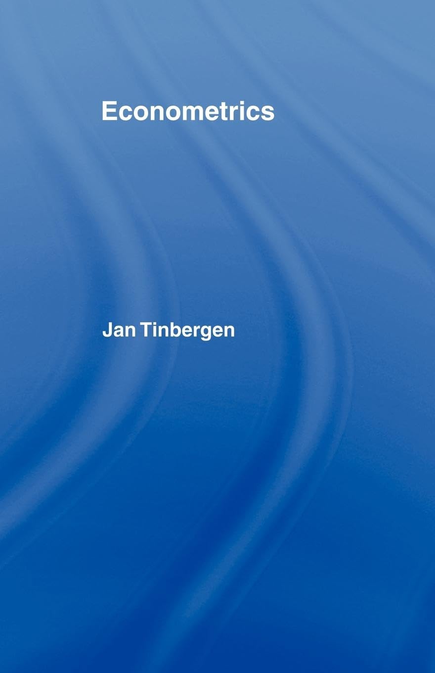 Econometrics by Jan Tinbergen: A Comprehensive Guide to Analysis