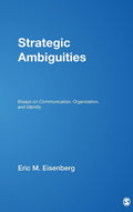 Strategic Ambiguities: Essays on Communication and Identity