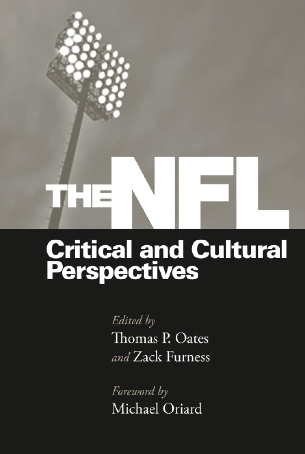 The NFL: Critical and Cultural Perspectives for Sports Fans