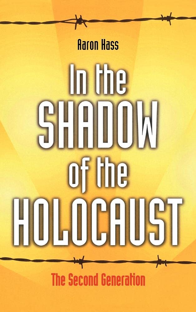 In the Shadow of the Holocaust: The Second Generation Review