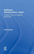 Software, Infrastructure, Labor - Critical Theory Ned