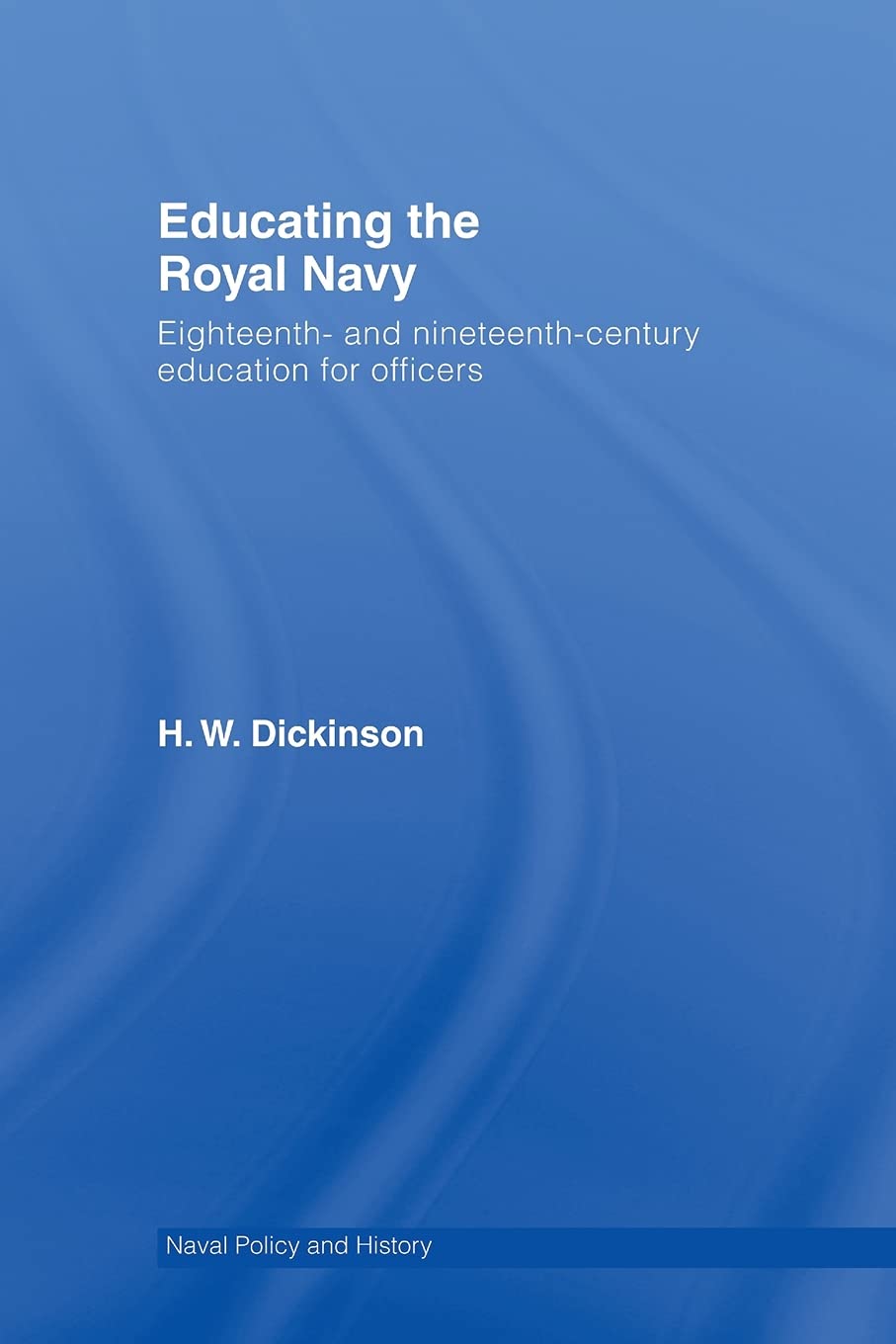 Educating the Royal Navy: A Comprehensive Look at Naval Policy