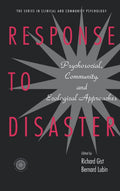 Response to Disaster: Psychosocial, Community, and Ecological