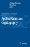 Applied Quantum Cryptography (Lecture Notes in Physics, 797) - of QKD