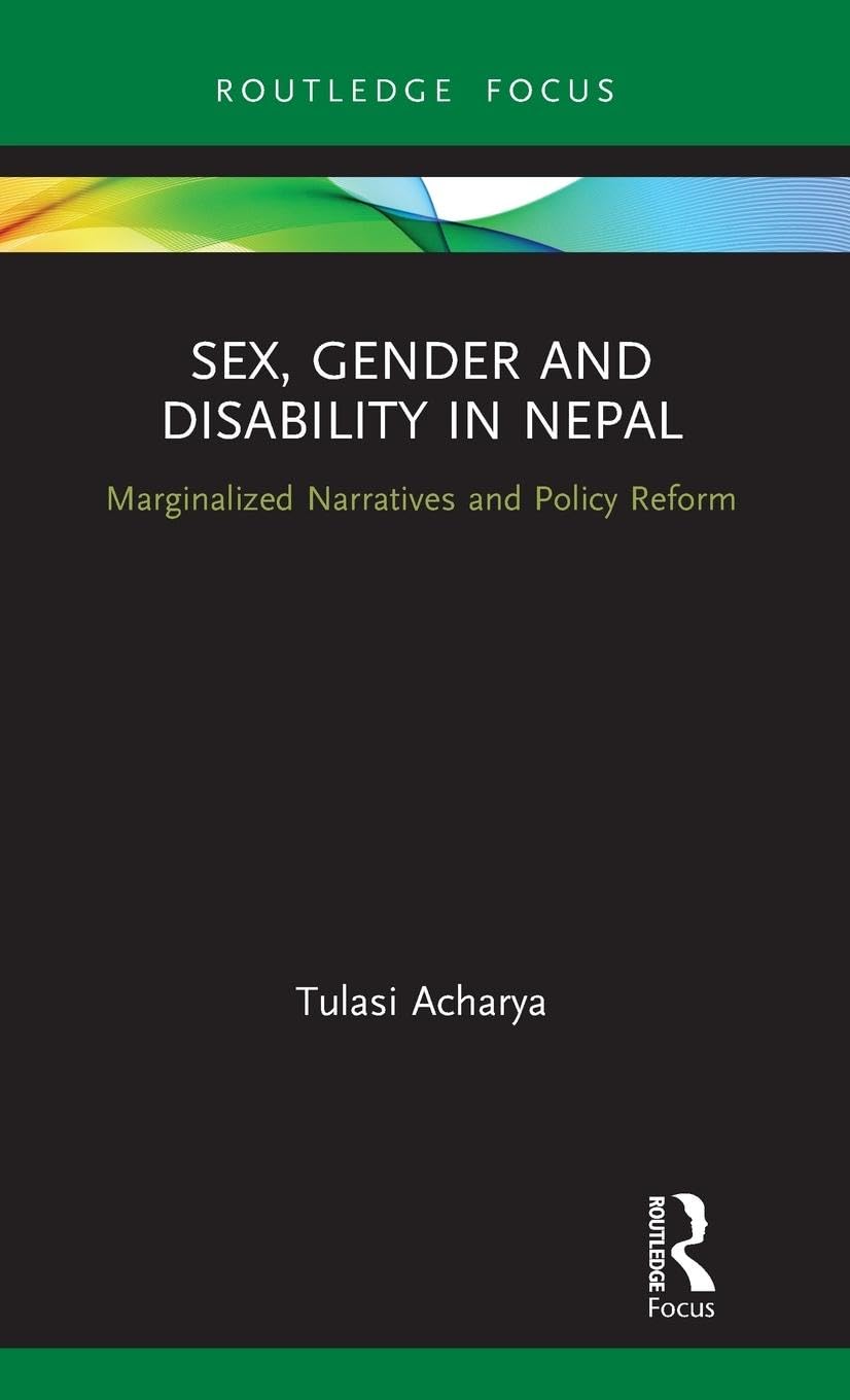 Sex, Gender and Disability in Nepal: A Comprehensive Study