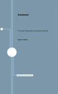 Owatonna: The Social Development of a Minnesota Community Book