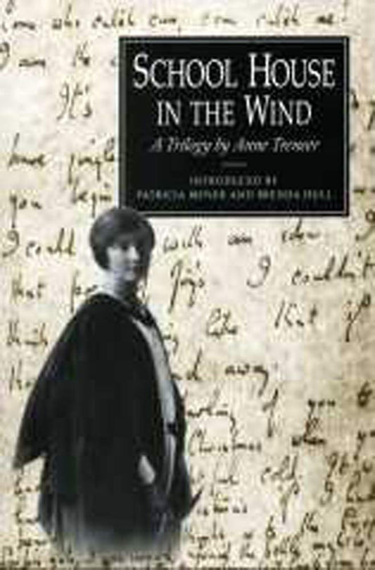 School House in the Wind: A Trilogy by Anne Treneer Review