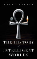 The History of Intelligent Worlds - Dark Fantasy Novel