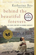 Behind the Beautiful Forevers: Life, Death, and Hope in a Mumbai