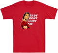 Retro Baby Don't Hurt Me Men's Tee