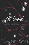 Blood: A Diamond Doms Novel - Dark Contemporary Romance