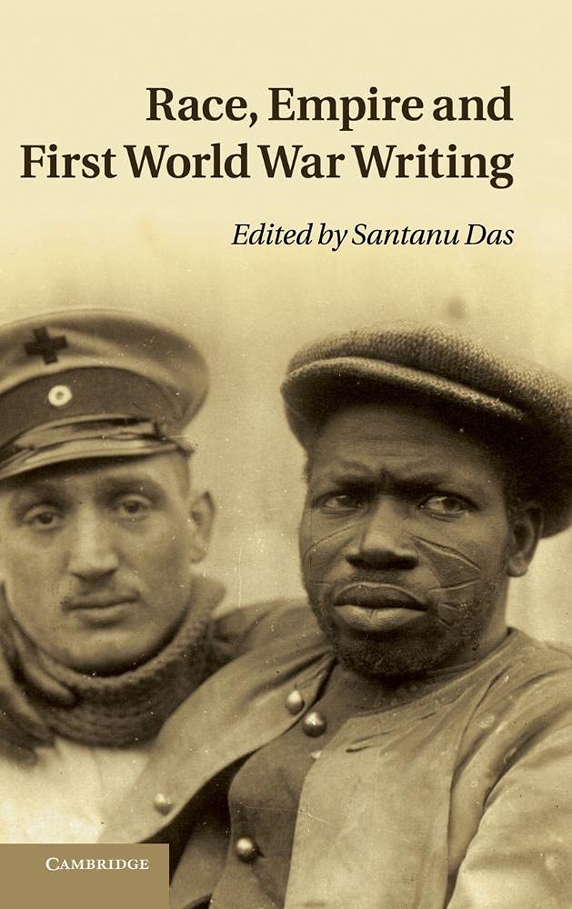 Race, Empire and First World War Writing: A Comprehensive Study