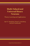 Multi-Valued and Universal Binary Neurons: Theory, Learning