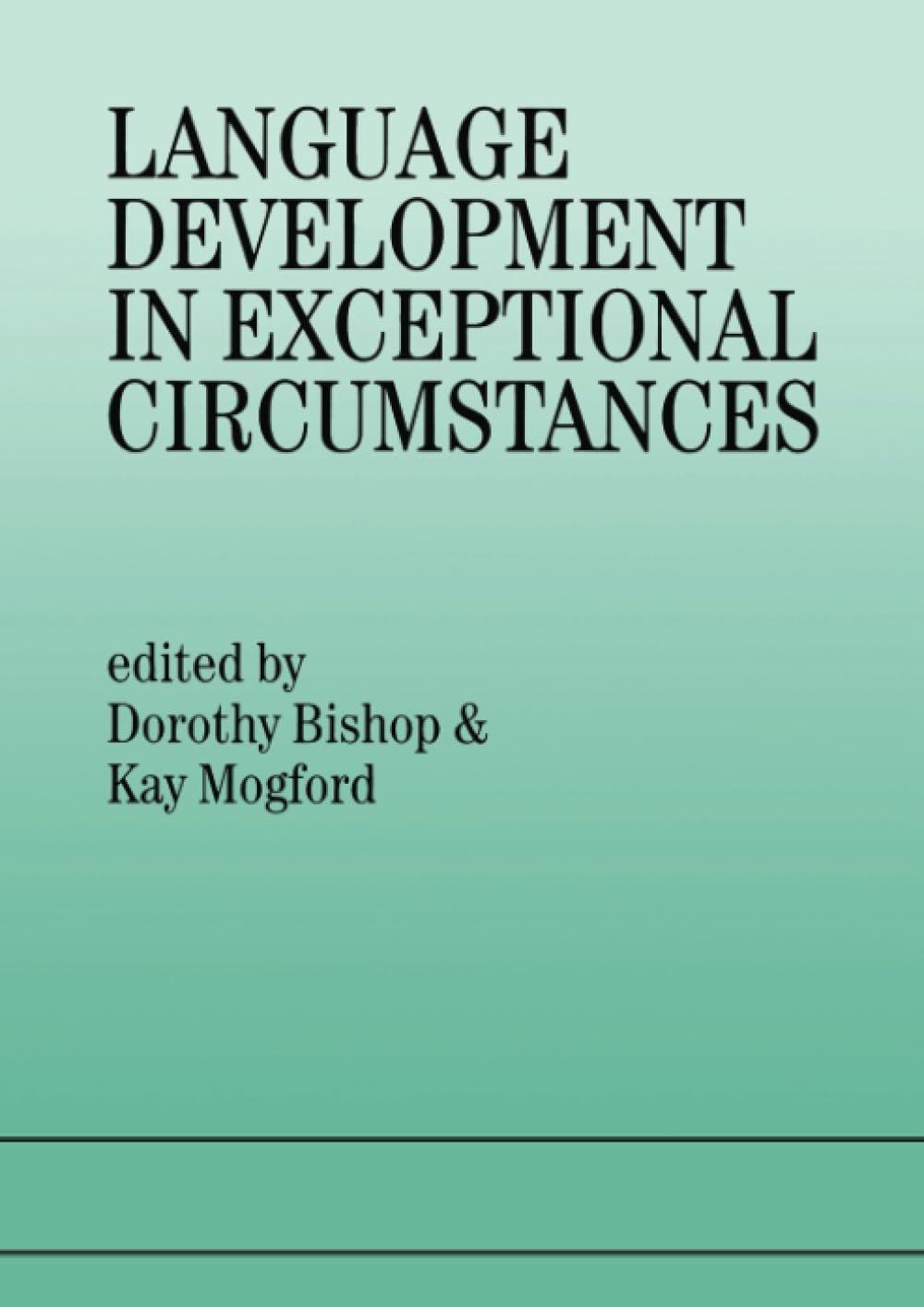 Language Development In Unique Situations: A Practical Guide