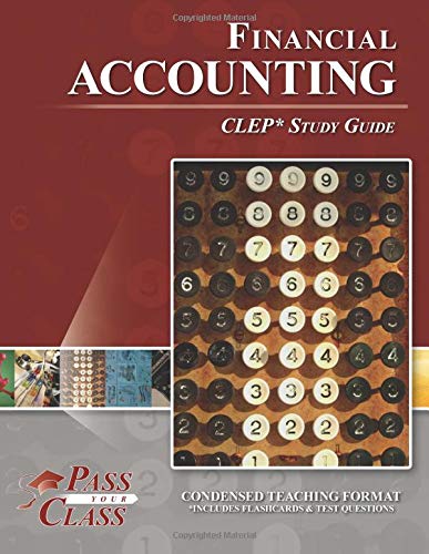Financial Accounting CLEP Test Study Guide for Success