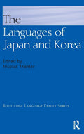 The Languages of Japan and Korea: A Comprehensive Overview