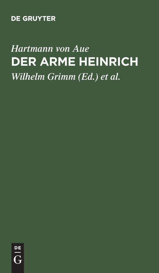 Der arme Heinrich: A Captivating German Edition by Hartmann von Aue