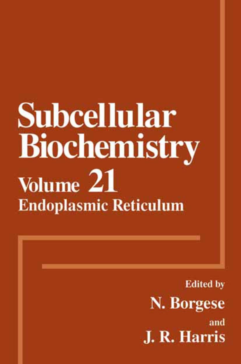 Endoplasmic Reticulum Subcellular Biochemistry Insights and Analysis