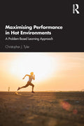 Maximising Performance in Hot Environments - Problem-Based Learning
