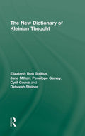 The New Dictionary of Kleinian Thought - Accessible Guide