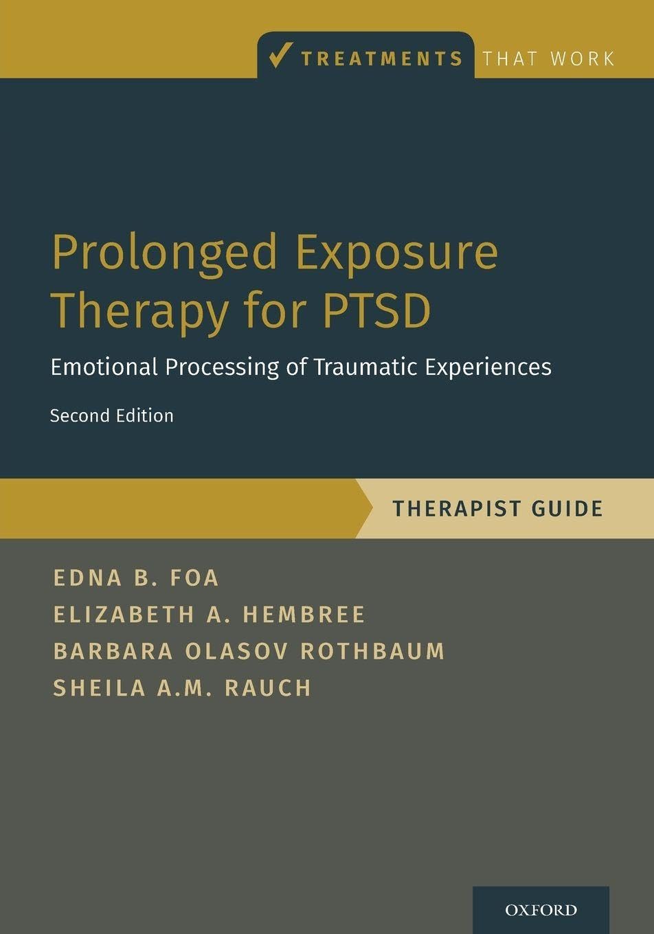 Prolonged Exposure Therapy for PTSD: Essential Therapist Guide