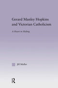 Gerard Manley Hopkins and Victorian Catholicism: A Literary Study