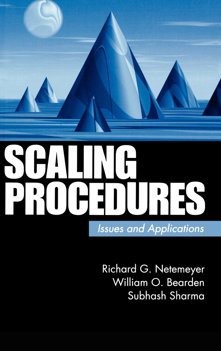 Scaling Procedures: Issues and Applications for Effective Research
