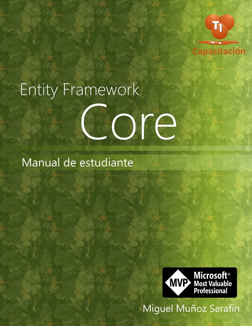 Entity Framework Core: Manual de estudiante para desarrolladores