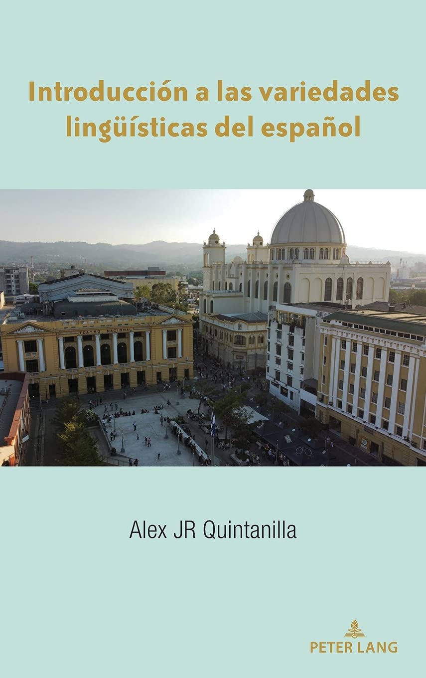 Introduccion a las variedades linguisticas del espanol: Un Estudio