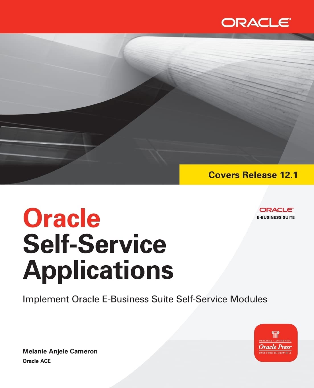 Oracle Self-Service Applications: A Comprehensive Guide