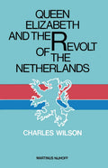 Queen Elizabeth and the Dutch Revolt: A Historical Perspective