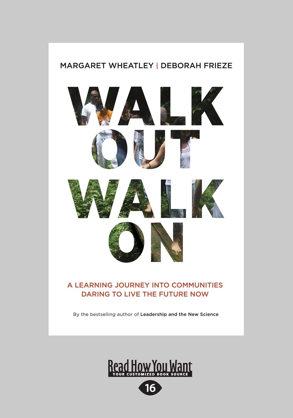 Walk Out Walk On: A Learning Journey into Communities Living Future