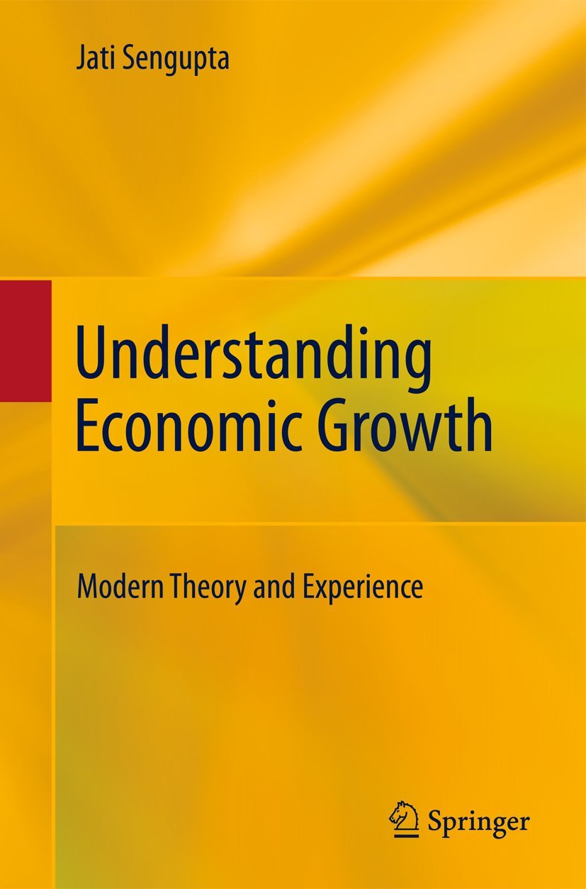 Understanding Economic Growth: Modern Theory and Experience Review