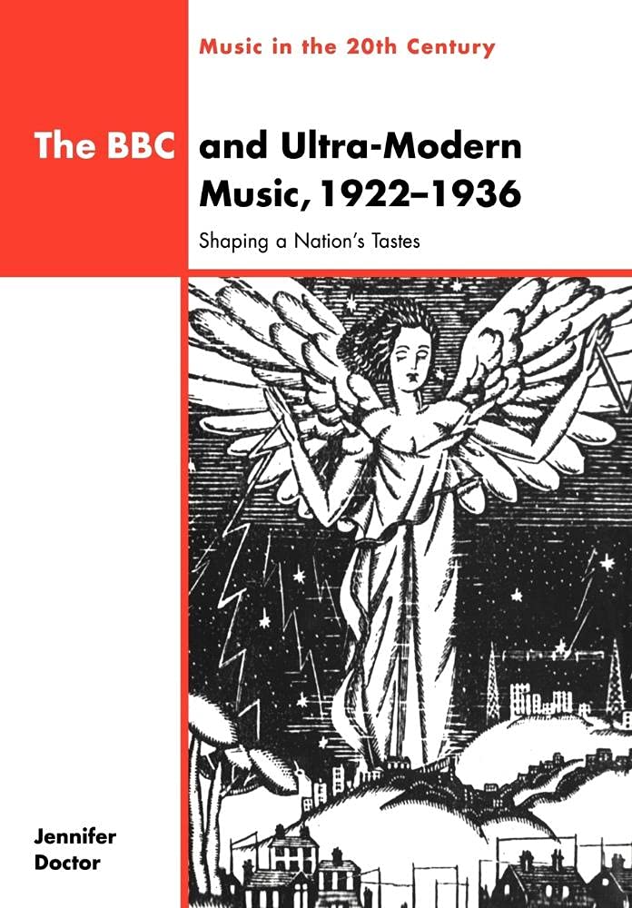The BBC and Ultra-Modern Music: Shaping a Nation's Tastes