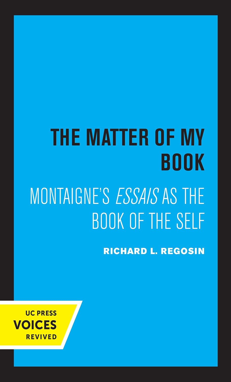 Montaigne's Essais: A Profound Exploration of the Self