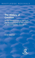 The History of Creation: Development of Earth and Inhabitants