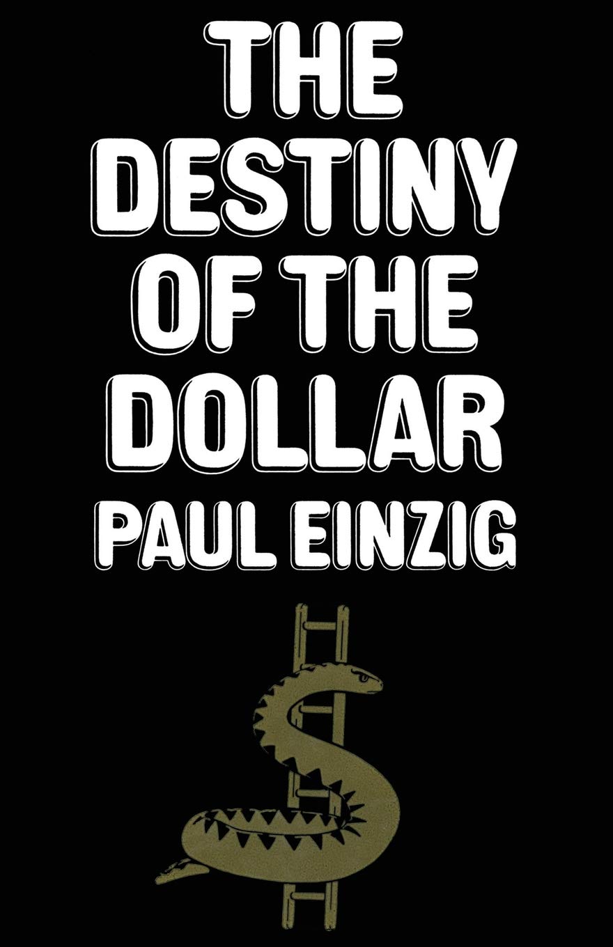 The Destiny of the Dollar: A Comprehensive Analysis of Currency