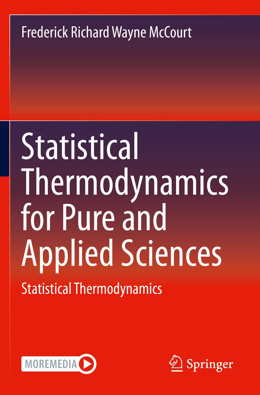 Statistical Thermodynamics for Pure and Applied Sciences Review