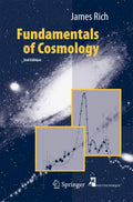 Fundamentals of Cosmology: A Comprehensive Guide to the Universe
