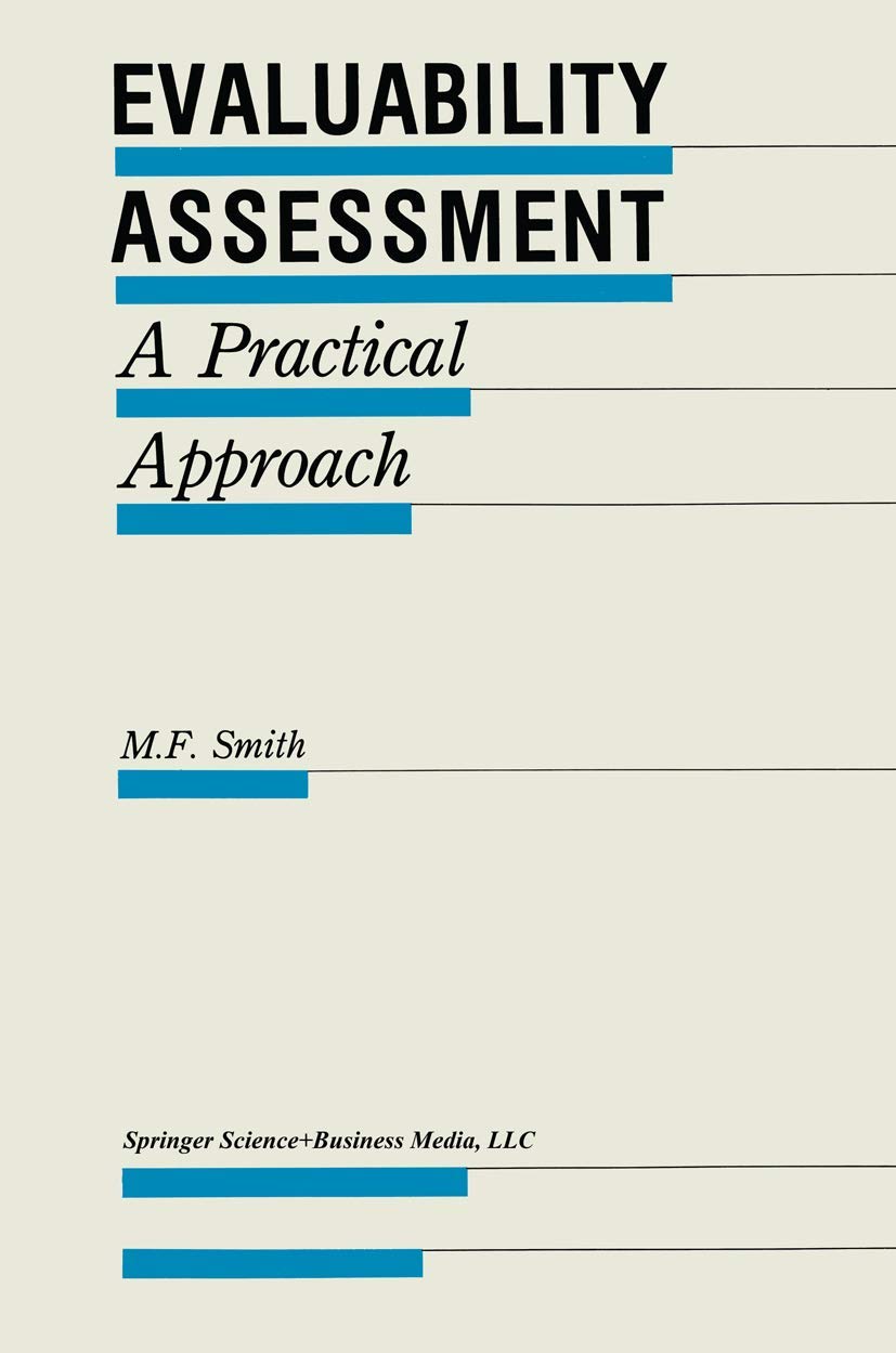 Evaluability Assessment: A Practical Approach for Effective Evaluation